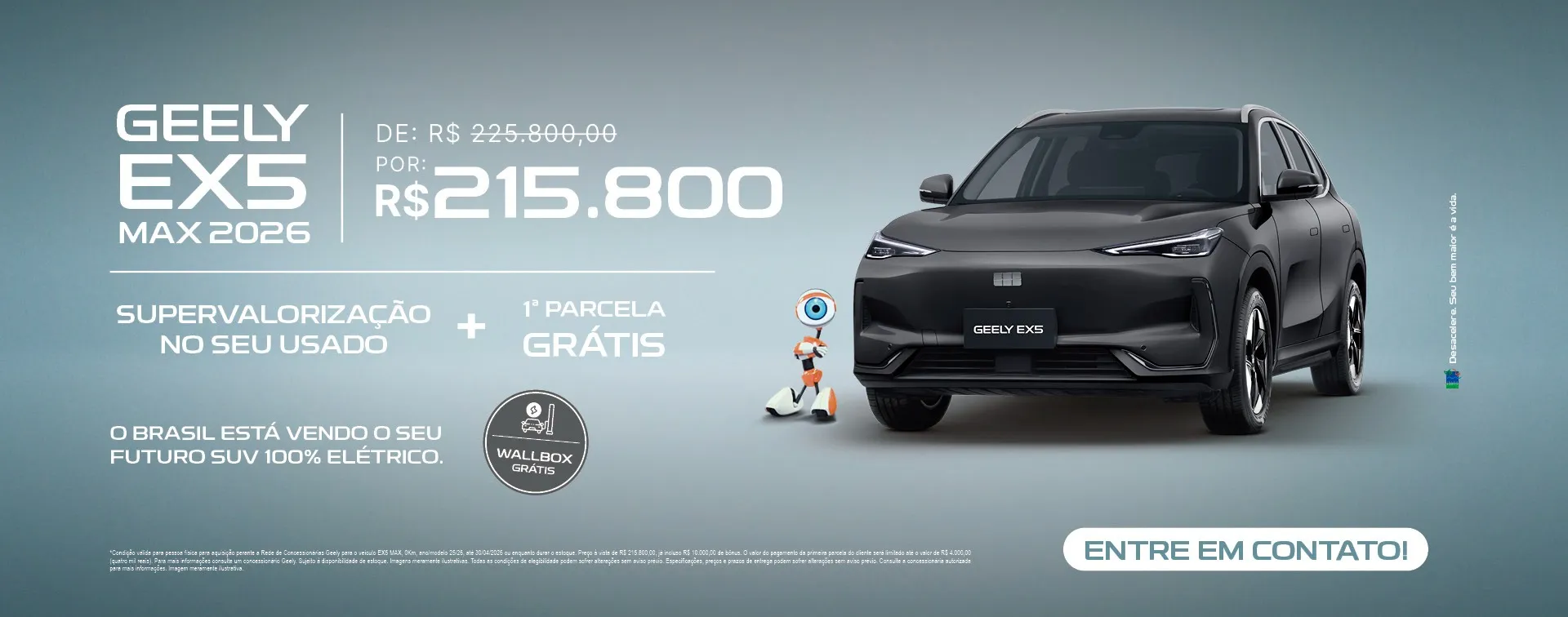 Imagem promocional de um SUV cinza Geely EX5 em fundo claro com destaque para uma oferta exclusiva. Ao lado esquerdo, uma tarja preta com os dizeres: ‘Oferta Exclusiva EX5 – R$ 290.000,00’. No canto direito, o logotipo da Geely Dealer.