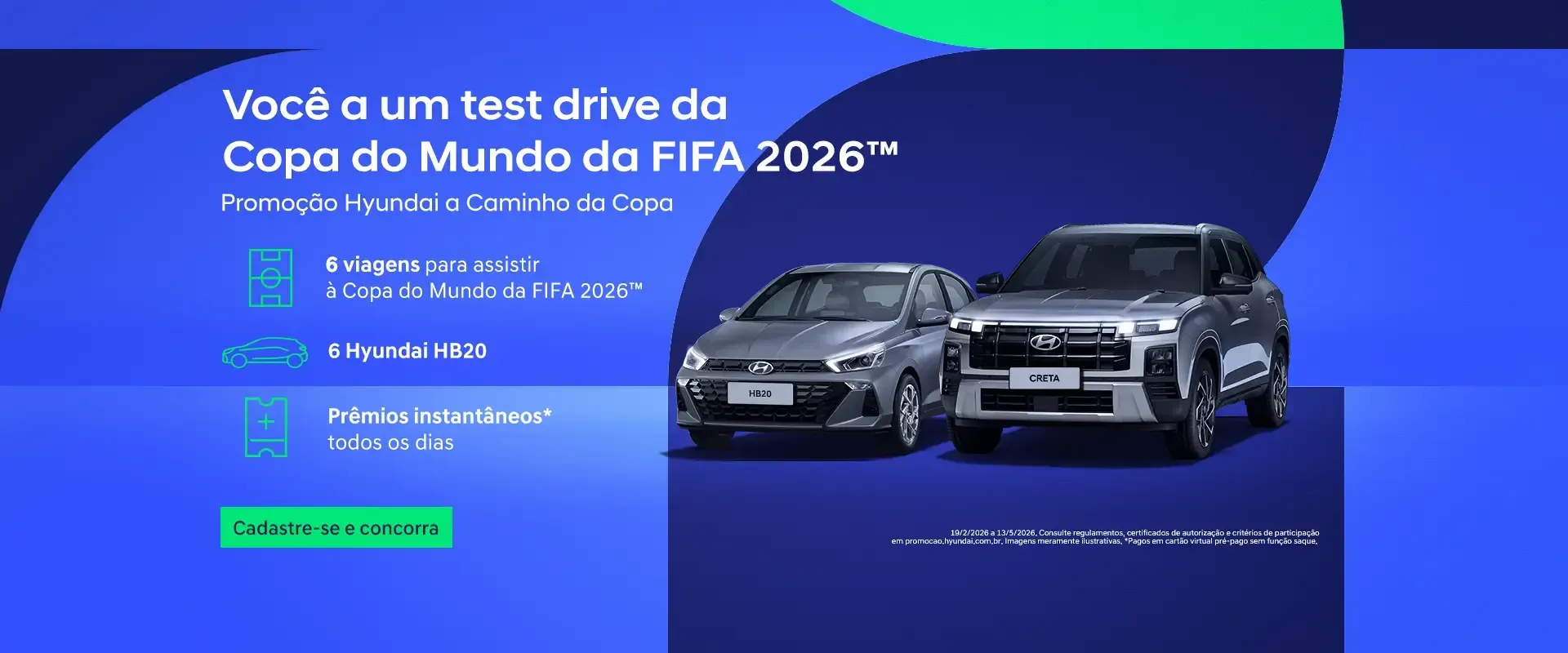 Você a um test drive da Copa do Mundo da FIFA 2026: Cadastre-se e concorra a prêmios e viagens!