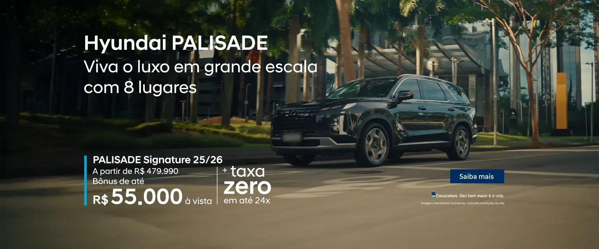 Hyundai PALISADE: Viva o luxo em grande escala com 8 lugares. Saiba mais.